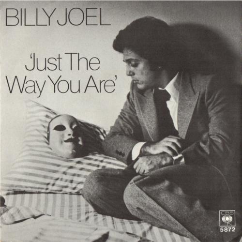 Just the way you are [Billy Joel]